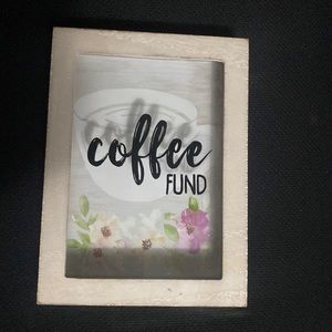 🚩Final Chance🚩 Coffee Fund change collection sign